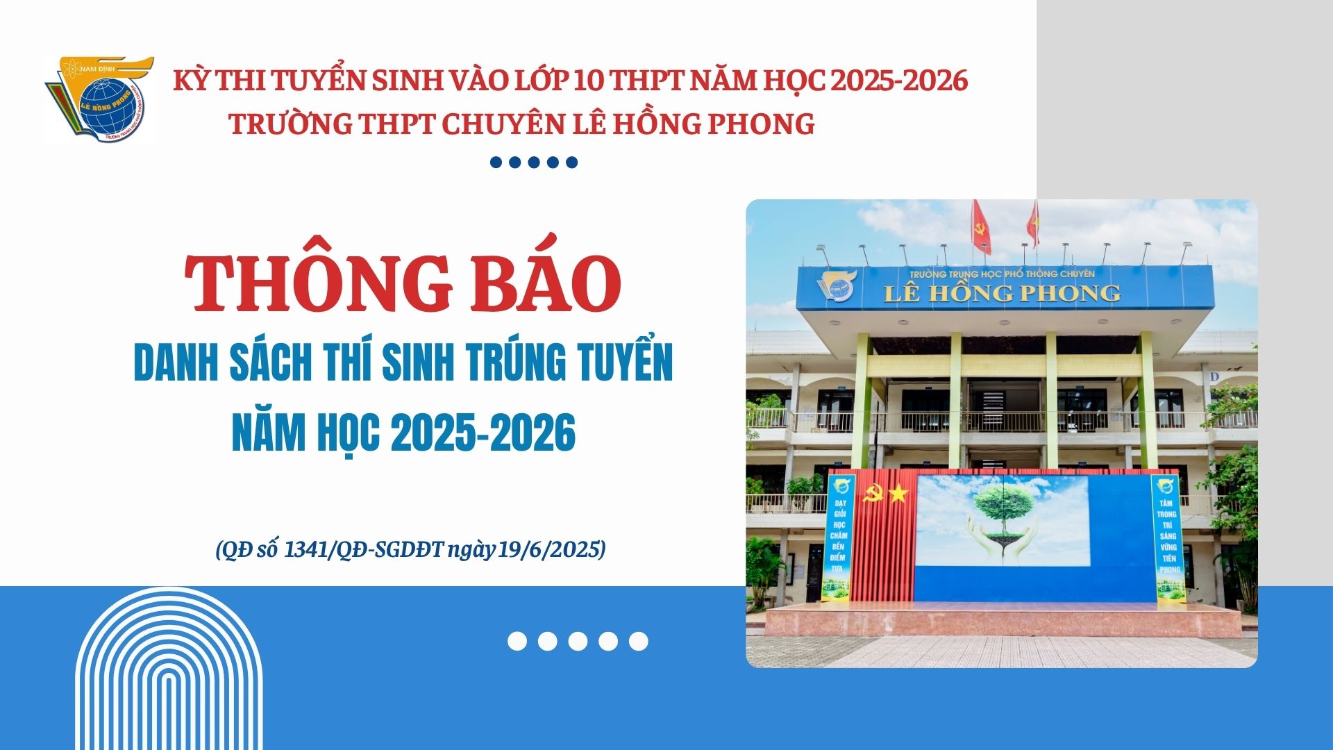 Thông báo danh sách thí sinh trúng tuyển vào lớp 10 trường THPT chuyên Lê Hồng Phong năm học 2025-2026